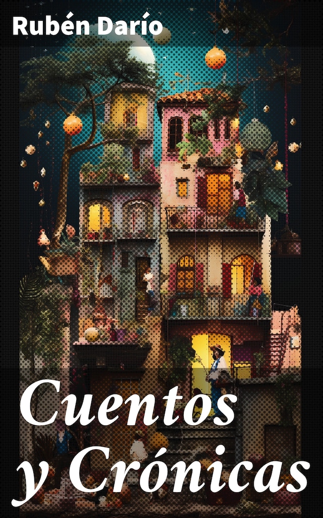 Book cover for Cuentos y Crónicas