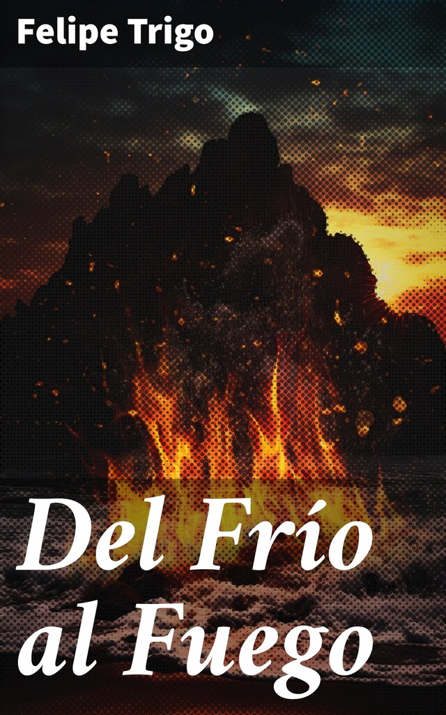 Copertina del libro per Del Frío al Fuego