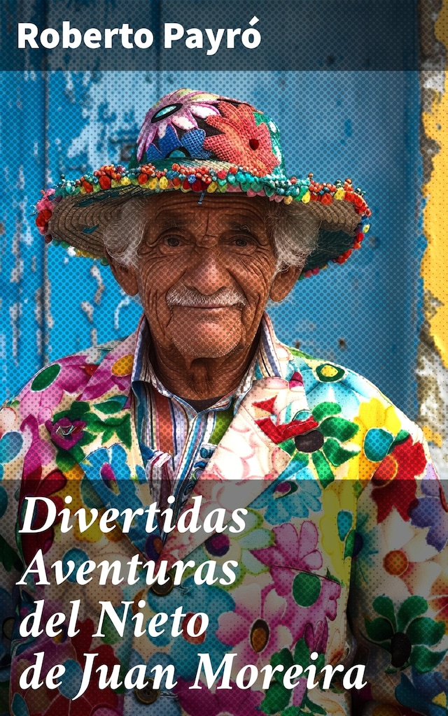 Book cover for Divertidas Aventuras del Nieto de Juan Moreira