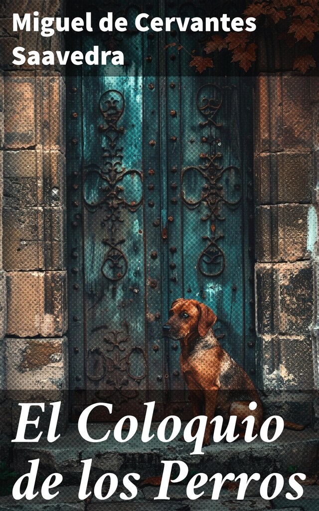 Book cover for El Coloquio de los Perros