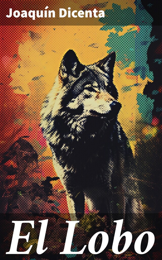 Copertina del libro per El Lobo