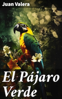 El Pájaro Verde