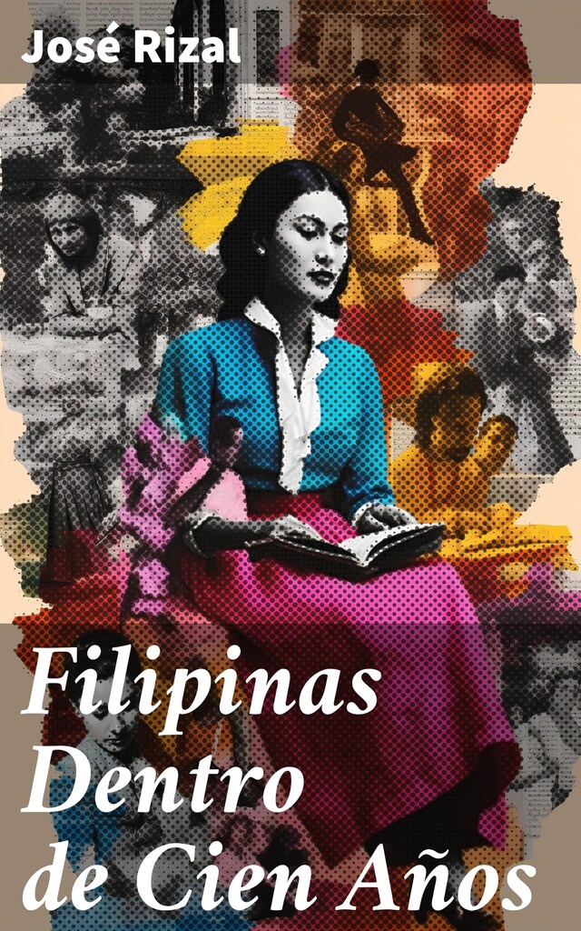 Book cover for Filipinas Dentro de Cien Años