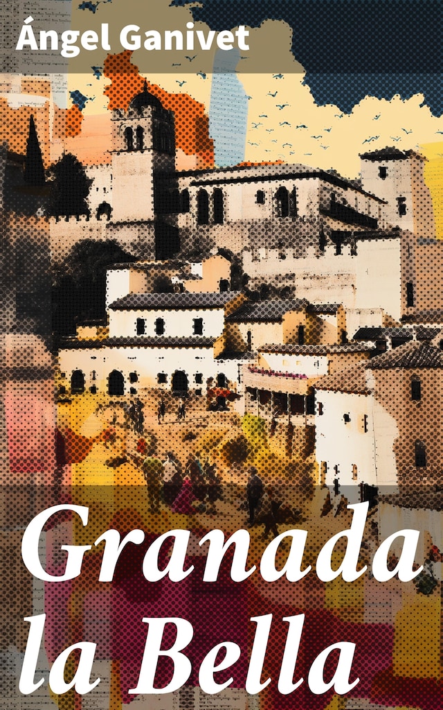 Boekomslag van Granada la Bella