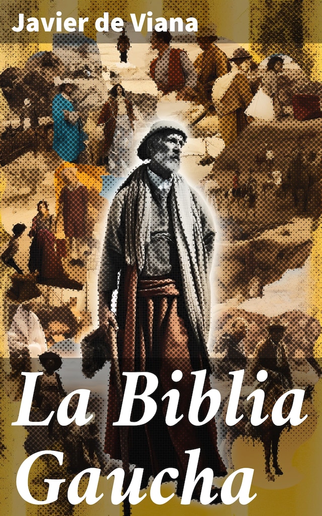 Kirjankansi teokselle La Biblia Gaucha