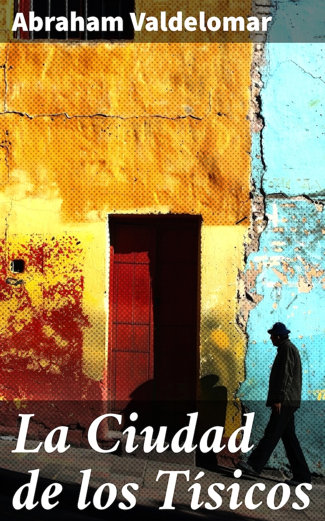 Book cover for La Ciudad de los Tísicos