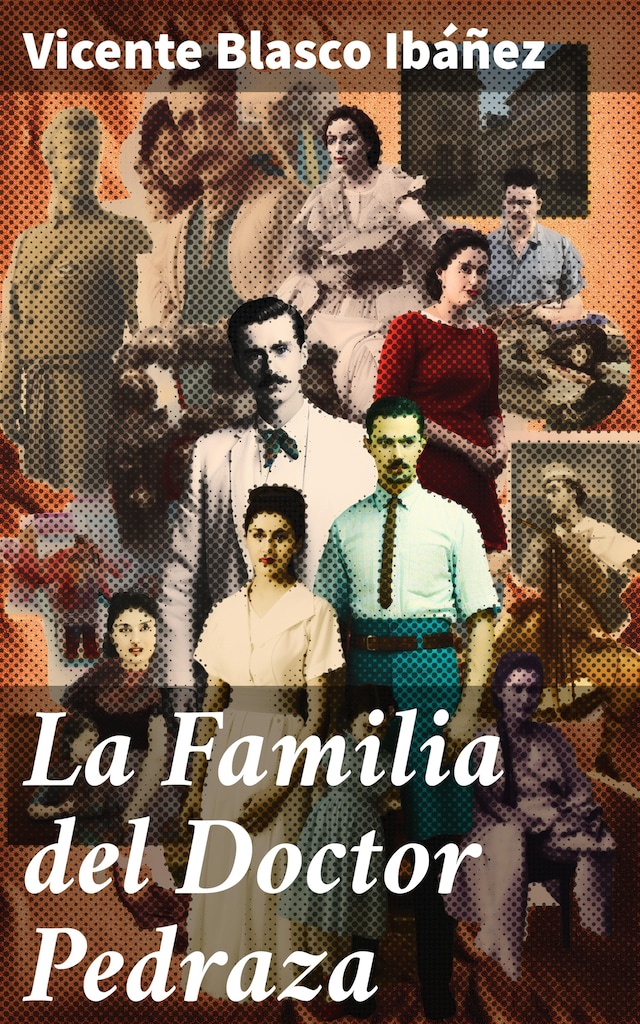 Copertina del libro per La Familia del Doctor Pedraza