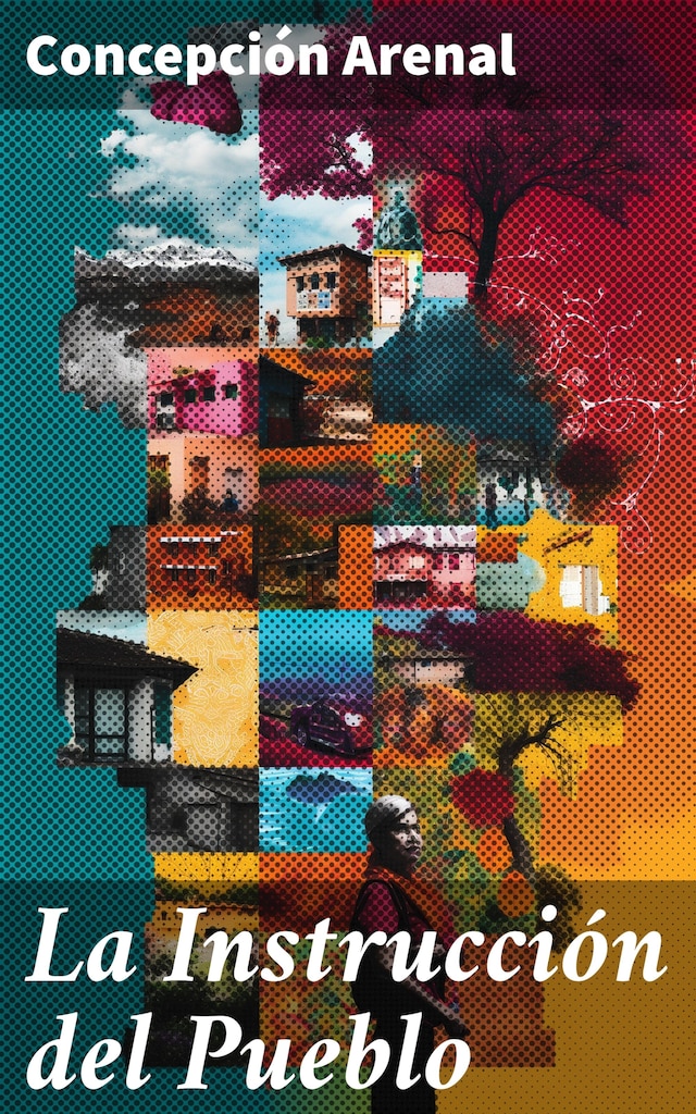 Book cover for La Instrucción del Pueblo