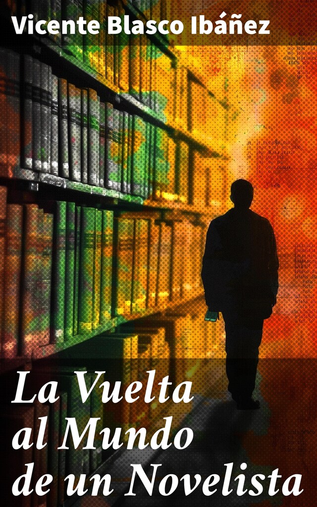 Book cover for La Vuelta al Mundo de un Novelista