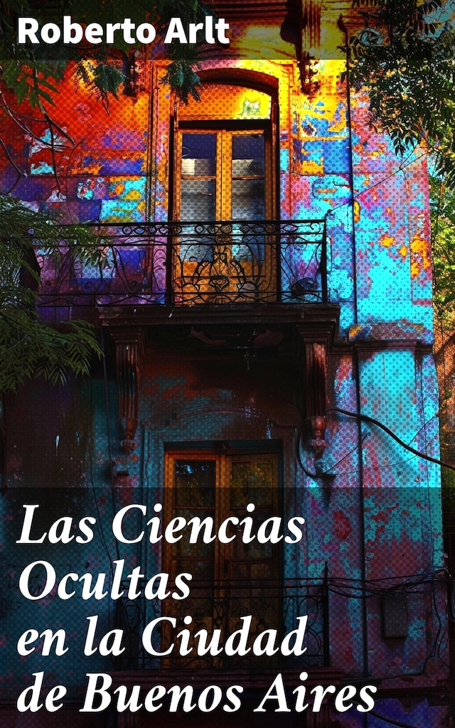 Book cover for Las Ciencias Ocultas en la Ciudad de Buenos Aires