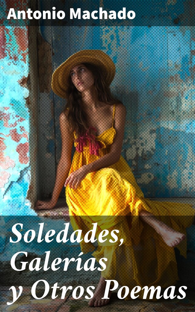 Copertina del libro per Soledades, Galerías y Otros Poemas