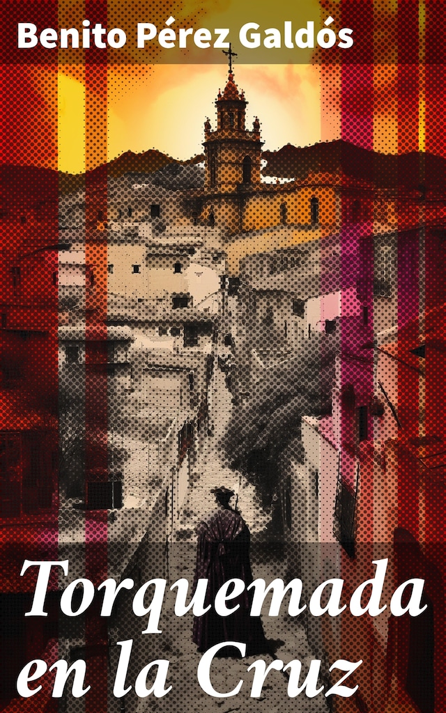 Book cover for Torquemada en la Cruz