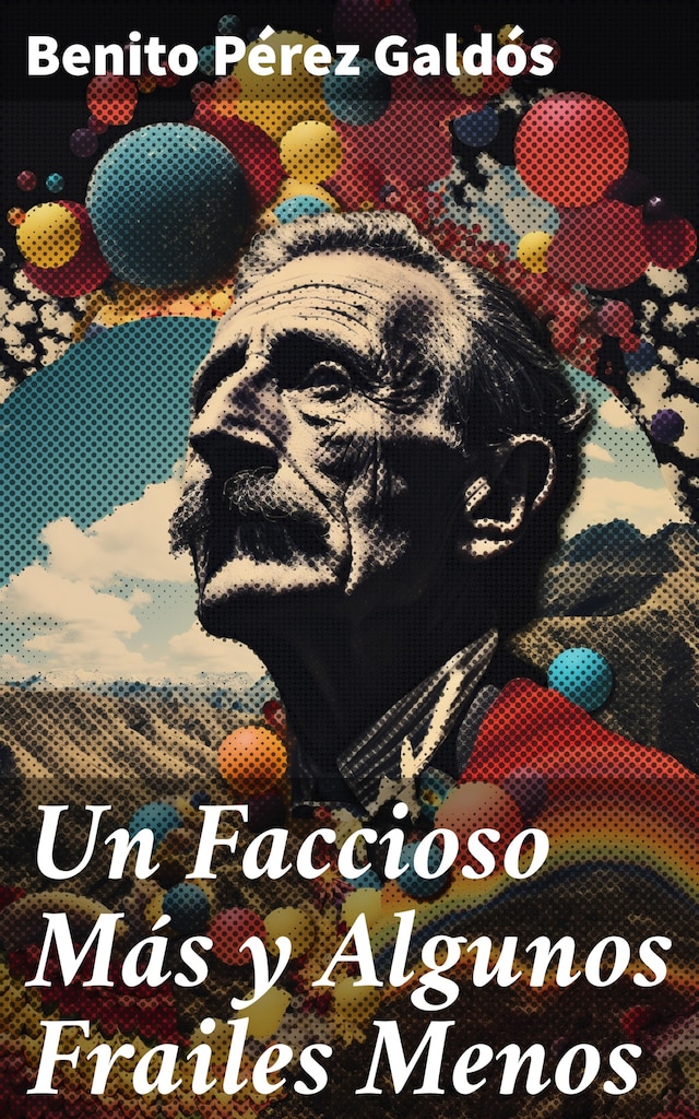 Okładka książki dla Un Faccioso Más y Algunos Frailes Menos
