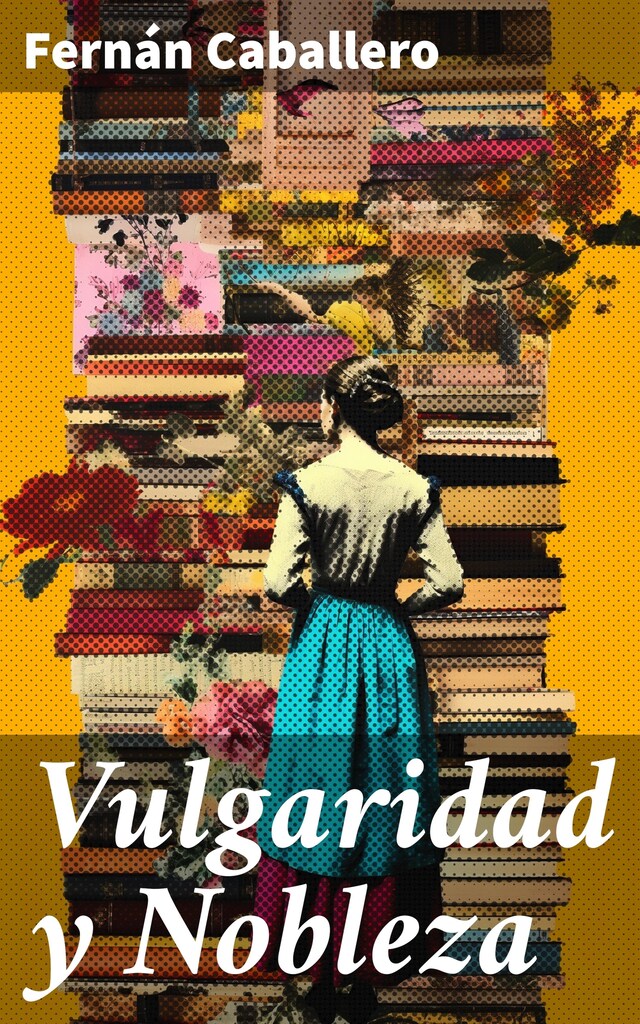 Copertina del libro per Vulgaridad y Nobleza