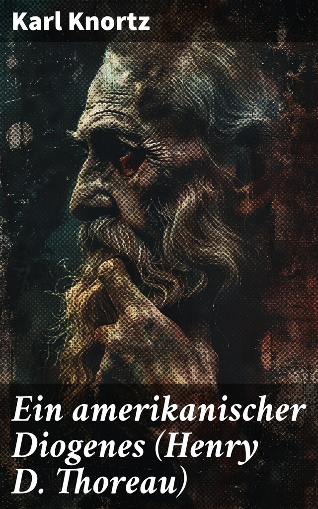 Kirjankansi teokselle Ein amerikanischer Diogenes (Henry D. Thoreau)