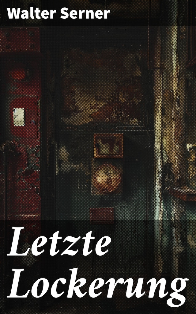 Buchcover für Letzte Lockerung