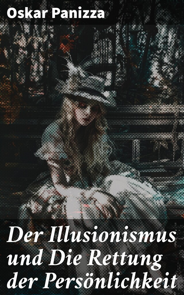 Book cover for Der Illusionismus und Die Rettung der Persönlichkeit