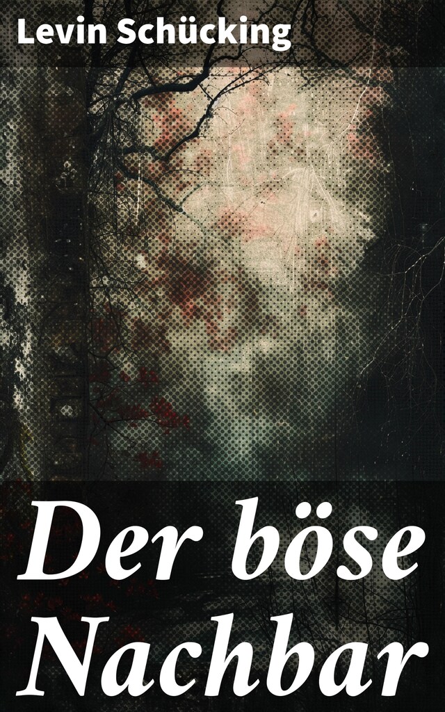 Book cover for Der böse Nachbar