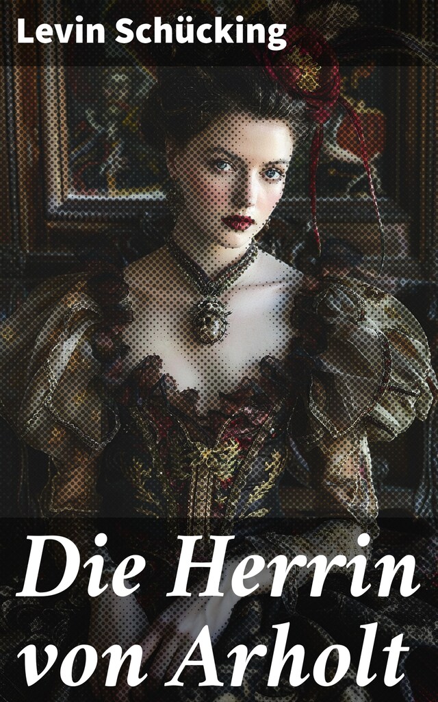 Book cover for Die Herrin von Arholt