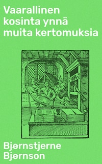Vaarallinen kosinta ynnä muita kertomuksia