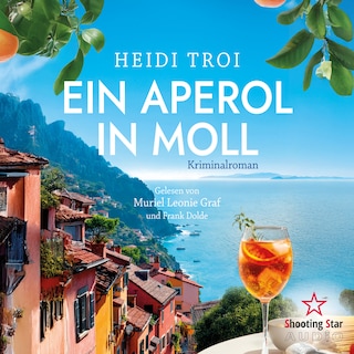 Ein Aperol in Moll - Ein Fall für Bianca Rossi, Band 3 (ungekürzt) als Hörbuch