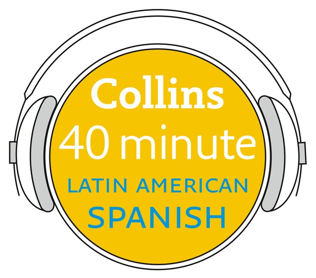 Portada de libro para Latin American Spanish in 40 Minutes