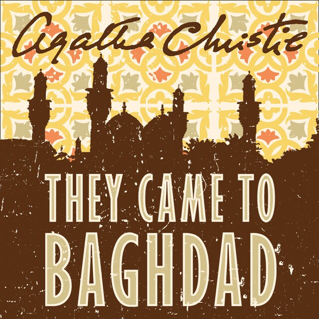 Book cover for They Came to Baghdad