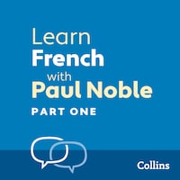 Learn French with Paul Noble for Beginners – Part 1