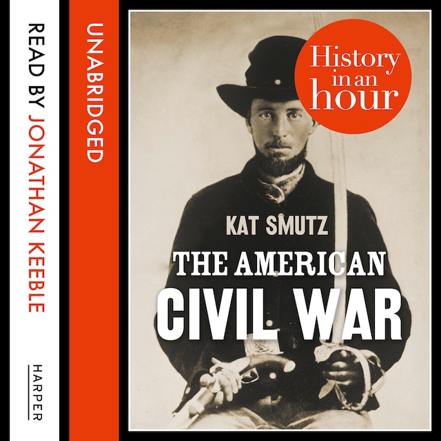 Boekomslag van The American Civil War: History in an Hour