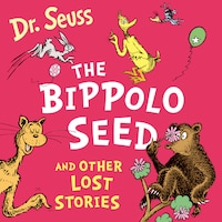The Bippolo Seed and Other Lost Stories