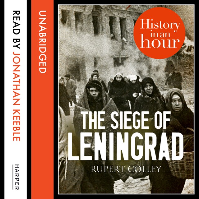 Okładka książki dla The Siege of Leningrad: History in an Hour