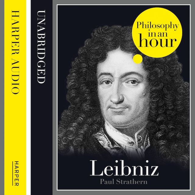 Book cover for Leibniz: Philosophy in an Hour