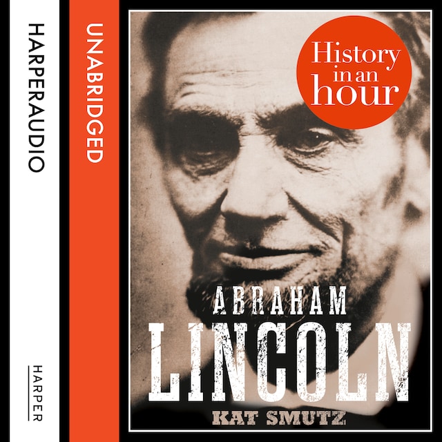 Book cover for Abraham Lincoln: History in an Hour