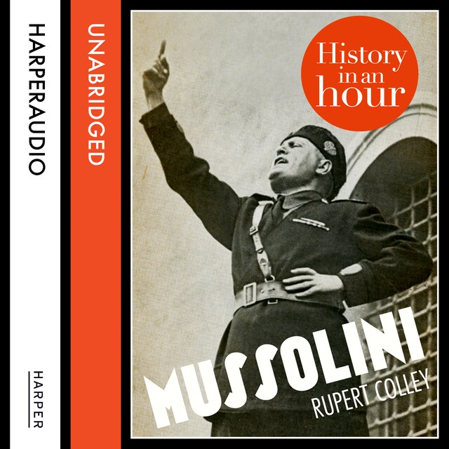 Book cover for Mussolini: History in an Hour