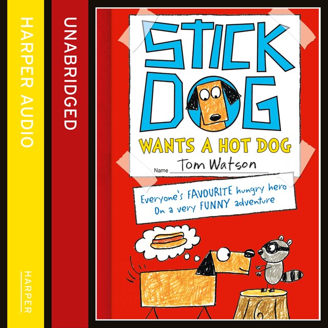 Bokomslag för Stick Dog Wants a Hot Dog
