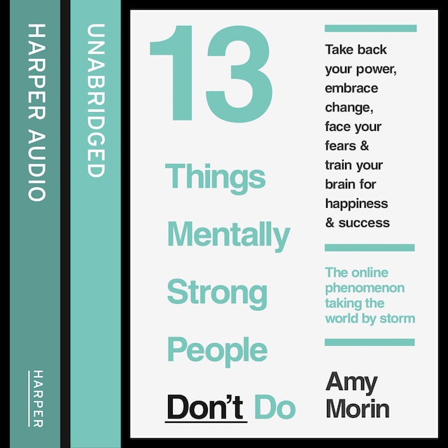 Book cover for 13 Things Mentally Strong People Don’t Do