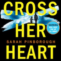 Cross Her Heart