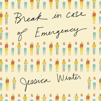 Break in Case of Emergency