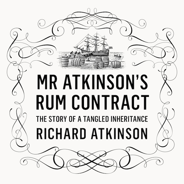 Kirjankansi teokselle Mr Atkinson’s Rum Contract