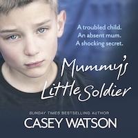 Mummy’s Little Soldier
