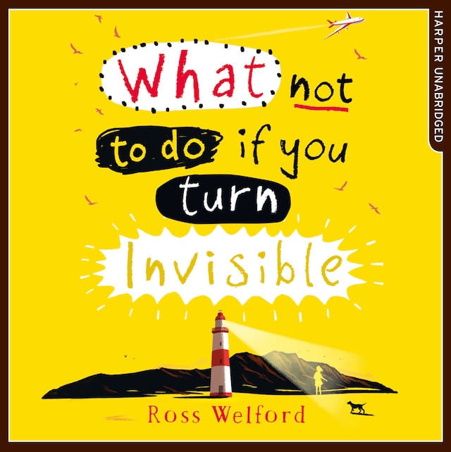 Book cover for What Not to Do If You Turn Invisible