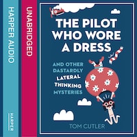The Pilot Who Wore a Dress