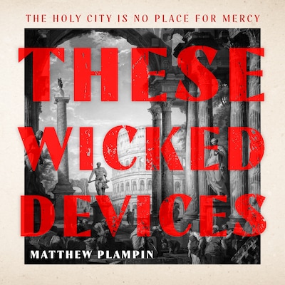 These Wicked Devices