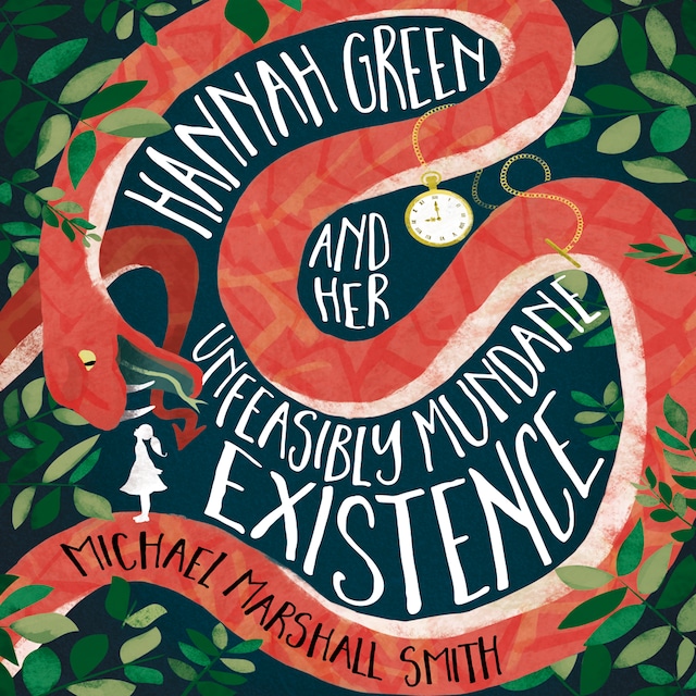 Book cover for Hannah Green and Her Unfeasibly Mundane Existence