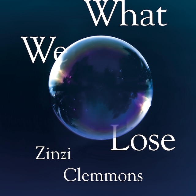 Book cover for What We Lose