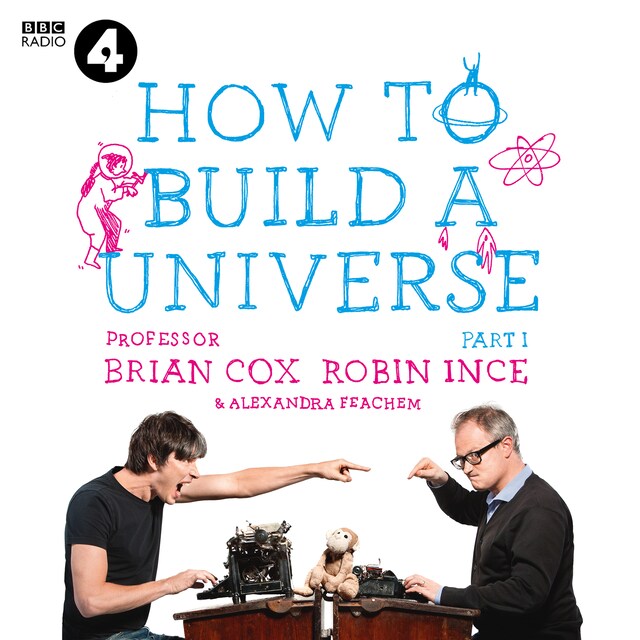 Buchcover für The Infinite Monkey Cage – How to Build a Universe