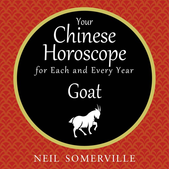 Book cover for Your Chinese Horoscope for Each and Every Year - Goat
