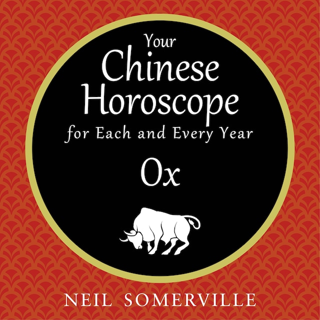 Book cover for Your Chinese Horoscope for Each and Every Year - Ox