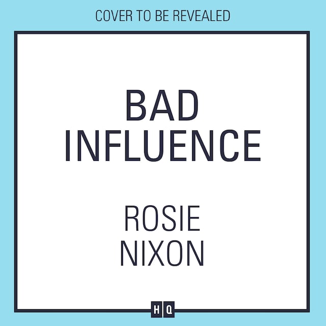 Book cover for Bad Influence