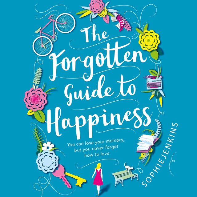 Couverture de livre pour The Forgotten Guide to Happiness